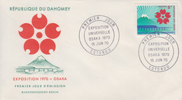 Enveloppe FDC  1er  Jour   DAHOMEY    Exposition  Universelle   OSAKA   1970 - 1970 – Osaka (Japan)