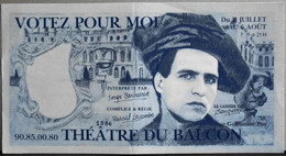 France - Billet Fantaisie " Votez Pour Moi / Théatre Du Balcon à Avignon " - BE - Fiktive & Specimen