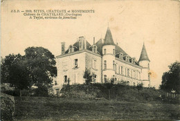 Teyjat * Château De Chatelard * Environs De Javerlhac - Andere & Zonder Classificatie