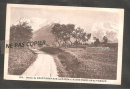 Route De ST GERVAIS LES BAINS  à  ST NICOLAS  DE VEROCE - Sonstige & Ohne Zuordnung