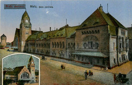 Metz * La Gare Centrale * Rue De La Ville - Metz