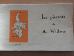 Illustrateur A.Willette , Les Pierrots (  Carnet De 6 Cartes ) - Wilette