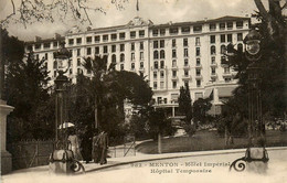 Menton * Hôtel Impérial * Hôpital Temporaire - Menton