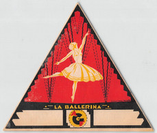 09359 "LA BALLERINA - A.G.F." ETICH. ORIG. PER TESSUTI O FILATI - Other & Unclassified
