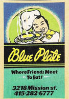 ► Blue Plate Restaurant 1950's San Fransisco Cal. - Reproduction Carton Cardboard Greetings From OCHO LOCO PRESS - Restaurants