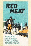 ► RED MEAT Maggie MAES AUSTIN Texas 1950's  - Reproduction Carton Cardboard Greetings From OCHO LOCO PRESS - Austin