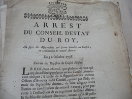 Arrest Du Conseil D'état Du Roi 31/10/1738 Assignations Données Au Conseil Nouvel Avocat En L'état Autographe Lagau - Wetten & Decreten