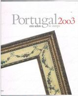 Portugal, 2003, Portugal Em Selos - Libro Del Año