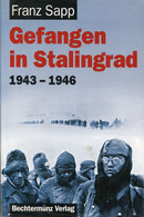 Gefangen In Stalingrad. 1943 - 1946 - German