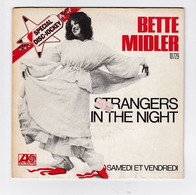 SP 45 TOURS BETTE MIDLER STRANGERS IN THE NIGHT ATLANTIC 10729 En 1976 - Soul - R&B