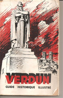 Verdun Guide Historique Illustré Champs De Bataille 160 Pages - 1914-18