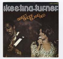 SP 45 TOURS IKE ET TINA TURNER SWEET RHODE ISLAND RED En 1974 - Soul - R&B