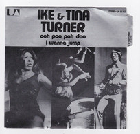 SP 45 TOURS IKE ET TINA TURNER OOH POO PAH DOO Avec Languette En 1971 - Soul - R&B