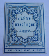 Véritable Etiquette Ancienne Crème D'angélique Surfine Clerc Ainé, Lyon - Unclassified