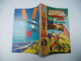 Demon N°4 -ARAK  LES MALEFICES DE LA CITE PERDU Roy Thomas-Alfredo Alcala. AREDIT COMICS POCKET 1985 - Demon