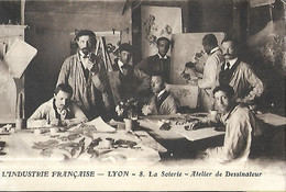 LYON - L' Industrie Française _ 8 - La Soierie - Atelier De Dessinateur - Lyon 8