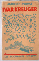 Maurice Privat - Ivarkreuger Les Documents Secrets Editions 1932 - Antiguos (Antes De 1960)