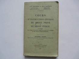 COURS D'IINSTRUCTION CIVIQUE DE DROIT PRIVE ET DE DROIT PUBLIC  - L. Et H. GAUTHIER 1941 - Diritto