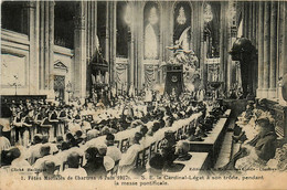 Chartres * Fêtes Mariales 1927 * S. E. Le Cardinal Légat à Son Trône Pendant La Messe Pontificale - Chartres