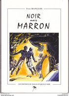 REUNION         NOIR  MAIS  MARRON    YVES  MANGLOU - Outre-Mer