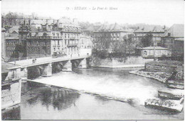 Sedan - Le Pont De Meuse : Reproduction D'une Carte Ancienne " Sedan D'Antan ... Au Fond, La Place Turenne - Sedan