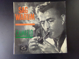 45 T Camillo " Sag Warum + 3 Titres " - Andere - Duitstalig