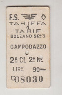 Biglietto Ticket Buillet Ferrovie Dello Stato Trento / Campodazzo 1957 - Europe