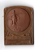 MÉDAILLE . B. S. C. CHALLENGE GALLARD 1911 . ROBERT ENAULT PARIS - Réf. N°45M - - Autres & Non Classés