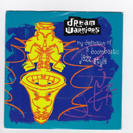 SP 45 TOURS DREAM WARRIORS MY DEFINITION OF A BOOMBASTIC JAZZ STYLE En 1990 - Dance, Techno & House