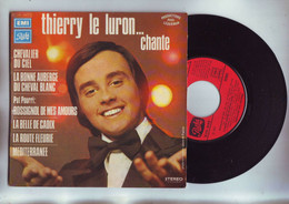 45 Tours Thierry Le Luron Chante ... - Pot Pourri - Humor, Cabaret