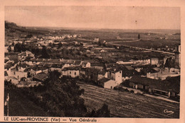 83 / LE LUC EN PROVENCE / VUE GENERALE - Le Luc