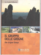 IL GRUPPO DELLE GRIGNE - Toerisme, Reizen