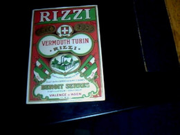 Publicité   étiquette Non Utilisée Alcool " Rizzi Vermouth De Turin " Benoît Serres Distillateur à Valence D'Agen - Alcools & Spiritueux