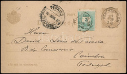 1894 2 Kr Díjjegyes Levelezőlap Színesszámú 3kr Díjkiegészítéssel, "FEHÉRTEMPLOM - COIMBRA" (Portugália) - Andere & Zonder Classificatie