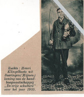 BEERINGEN..MIJNEN..1935.. HENRI KLINGELHOETS KONING VAN DE HANDBOOGMAATSCHAPPIJ "DE VRIJE SCHUTTERS " - Boogschieten