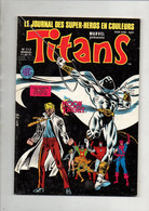 Comics Titans N°113 Les Nouveaux Mutants - Les Vengeurs De La Côte Ouest - Satellites Et Stations Spatiales De 1988 - Titans