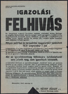 1945 Bp., Mátyásföld, Igazolási Felhívás Politikai és Társadalmi Magatartás ügyében, Plakát, Hajtott, Alján Hiány, 38×27 - Autres & Non Classés