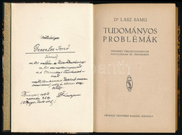 Dr. Lasz Samu: Tudományos Problémák. Népszerű Tárcaközlemények Fiataloknak és öregeknek. Bp.,[1924],Légrády, 191 P. Átkö - Zonder Classificatie