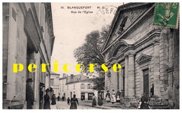 33  Blanquefort  Groupe De Personnes Rue De L'Eglise - Blanquefort