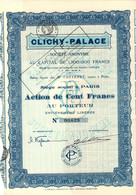 Action  De 100 Frcs Au Porteur -  Clichy-Palace S.A. - Cinéma - Paris. - Kino & Theater