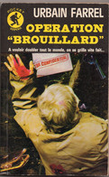 Opération "Brouillard" Par Urbain Farrel - Pocket Suspense N°6 - Other & Unclassified