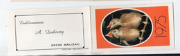 Balizac (33 Gironde)   Calendrier 1975   A DUBOURG   (PPP26267) - Small : 1971-80