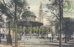 CPA - Anvers - Place Verte , Kiosque , Cathédrale - Avelgem