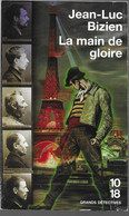 La Main De Gloire Par Jean-Luc Bizien - Collection Grands Détectives 10/18 N°4191 - 10/18 - Grands Détectives