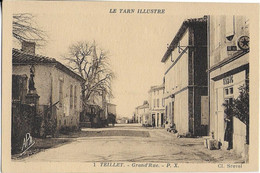 TEILLET  (Le Tarn Illustré ) : La Grand Rue - Sonstige Gemeinden