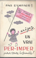 CE /  Vintage French Blotter / Buvard Ancien // Thème PER-IMPER  Tissus Drapeau Enfant Famille - P