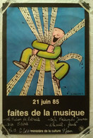 AFFICHE BD TONI UNGERER PUBLICITE FAITES DE LA MUSIQUE FÊTE DE LA MUSIQUE 1985 - Afiches & Offsets
