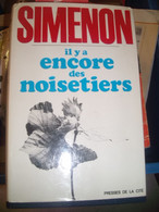 SIMENON , Georges , Il Y A Encore Des Noisetiers - Belgische Autoren
