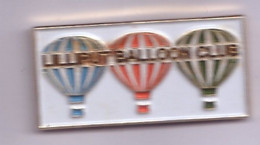 E44 Pin's Montgolfière Balloon Lilliput Club Achat Immédiat - Montgolfières