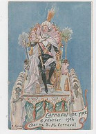 6 - NICE - CARNAVAL -  1904  4 FEVRIER - SA MAJESTÉ  - JARNACH - Carnaval